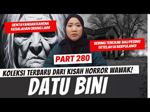 DATU BINI - KHW PART 280