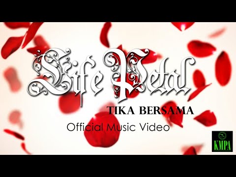 Life Petal - Tika Bersama (Official Music Video)