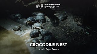 CROCODILE'S NEST Trailer | RIGA IFF 2024
