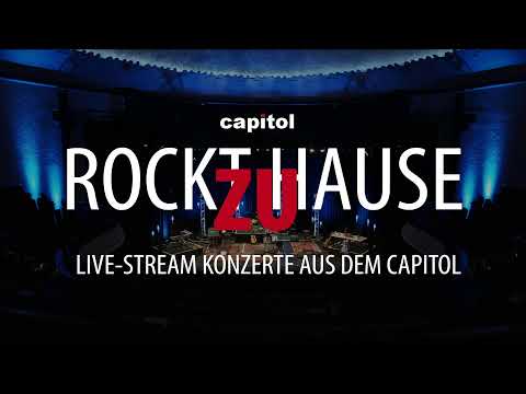 Rockt zu Hause - 20. Live-Stream Benefizkonzert aus dem Capitol