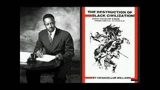 The Destruction of Black Civilization by Chancellor Williams - Preview