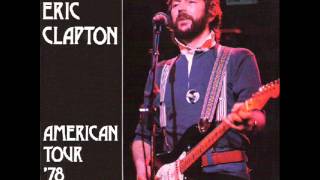 Eric Clapton   Sign Language Live, Santa Monica, USA 1978
