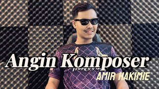 Download lagu Angin komposer by Amir Hakimie mp3 Download lagu Angin komposer by Amir Hakimie mp3