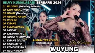 Download lagu SILVY KUMALASARI | FULL ALBUM | WUYUNG 🎵| TERBARU VERSI CAMPURSARI VIRAL🎵 TRENDING 2025/2026 mp3