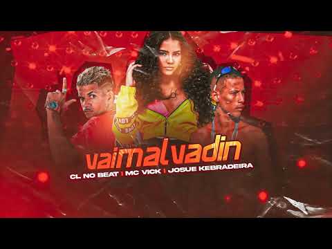 CL NO BEAT, JOSUE KEBRADEIRA feat MC VICK - VAI MAVALDIN - BREGA FUNK