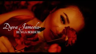 Download lagu Dyva Jameela - Bunga Berduri | mp3 Download lagu Dyva Jameela - Bunga Berduri | mp3