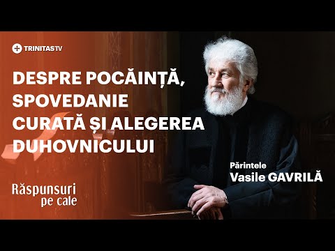 🔴 LIVE: Despre pocăință, spovedanie curată și alegerea duhovnicului - Pr. Dr. Vasile Gavrilă