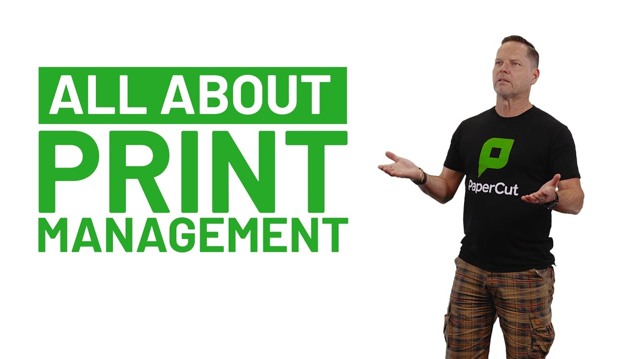 All about print management at PaperCut