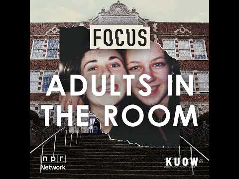 New KUOW docuseries: Adults in the Room