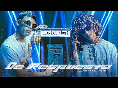 De Respuesta - Luar La L x Jon Z (Video Oficial)