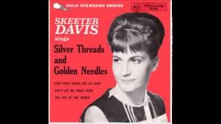 Skeeter Davis - Silver Threads And Golden Needles 1963 HQ