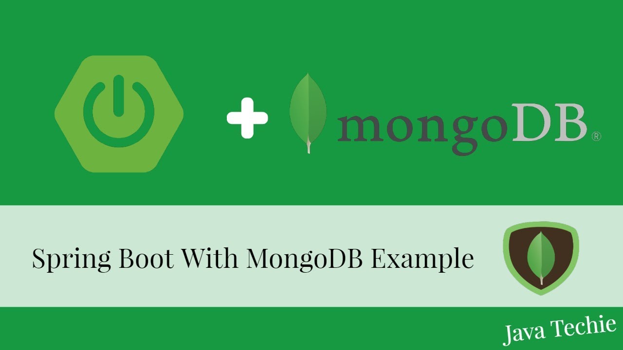 Spring Boot With MongoDB CRUD Example | Java Techie