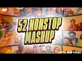 52 Nonstop Mega Mashup 2022 Dj Avi Sukhen Visual Super Hit Songs Collection 2022