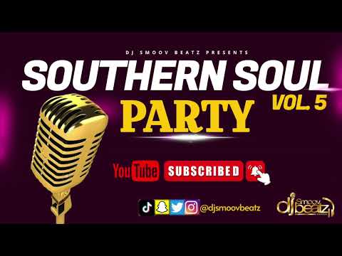 SOUTHERN SOUL PARTY  VOL  5