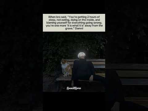 When bro said, "You're one more 'it is what it is' away from the grave..." I felt that #relatable