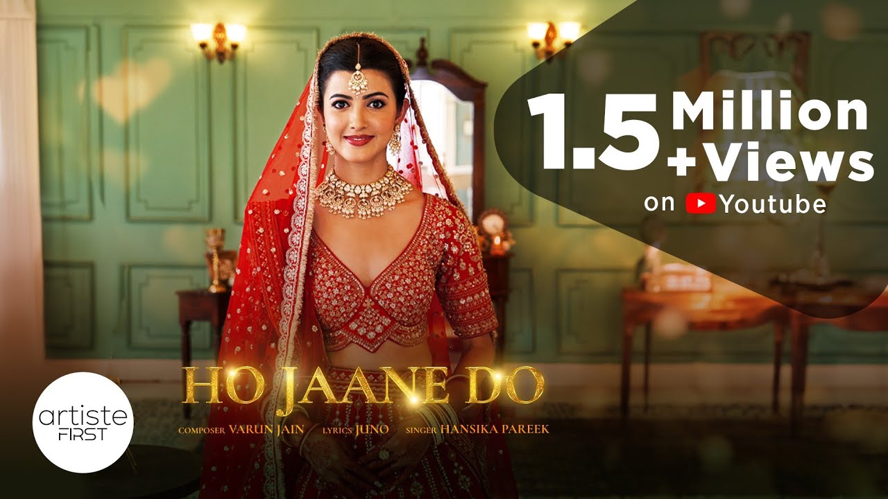 Ho Jaane Do Lyrics | Hansika Pareek