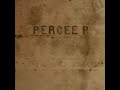 Percee P - The Woman Behind Me