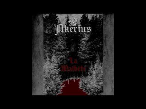 Akerius : La Malbête (Full Album)