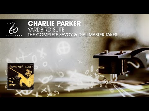 Charlie Parker - Yardbird Suite - The Complete Savoy & Dial Master Takes