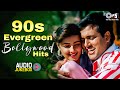 90 S Evergreen Bollywood Hits 90s Love Songs 90s Hits Hindi Songs Old Songs Jukebox