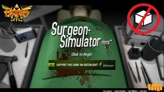 No box : Surgeon simulator 2013