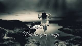 Download lagu Restless Bentangan sunyi ( lirik video) mp3 Download lagu Restless Bentangan sunyi ( lirik video) mp3