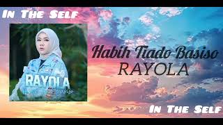 Download lagu Lagu Minang Rayola - Habih Tiado Basiso [ Lyrics Video] [FHD 60FPS] mp3