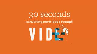 30 Seconds to Getting More Leads Through Video