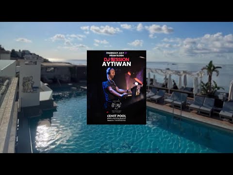 Afro House Mix - Aytiwan @ Cenit Pool Ibiza - 27-07-2023