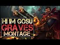 Hi Im Gosu Montage - Best Graves Plays - The Carry Hi Im Gosu Montage - Best Graves Plays
