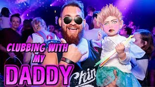 NEVER GO CLUBBING WITH YOUR DADDY! YOU WILL REGRET IT! ...or not