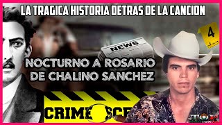 La Trágica Historia Detrás de La Canción Nocturno a Rosario de Chalino Sánchez
