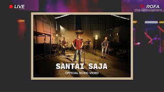 Download lagu SANTAI SAJA ROFA GUS FUAD PLERED OFFICIAL MUSIC VI....mp3