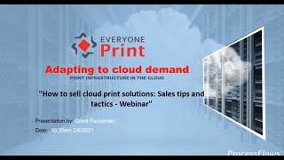 How to sell cloud print solutions: Sales tips and tactics - Webinar