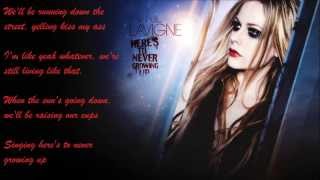 Avril Lavigne - Here&#39;s To Never Growing Up [Explicit Version] (Lyrics)