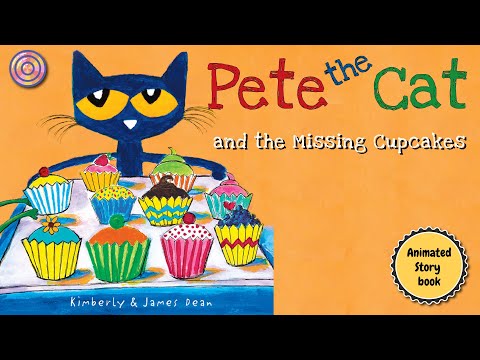 Pete the Cat and the Missing Cupcakes | Animated Book | Read aloud for children