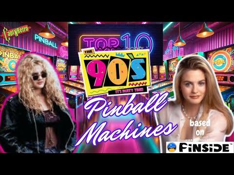 PINSIDE'S TOP 10 PINBALL MACHINES of the 1990's (based on user ratings)