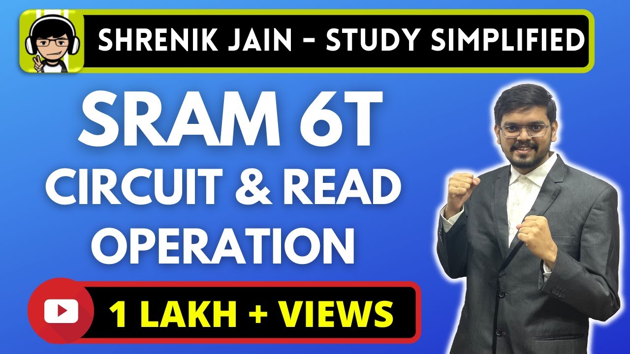 SRAM 6T - circuit explanation and read operation