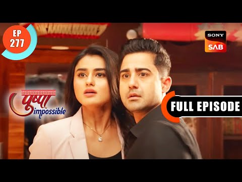 Chirag In A Difficult Spot - Pushpa Impossible - Ep 277 -  Full Episode - 26 April 2023