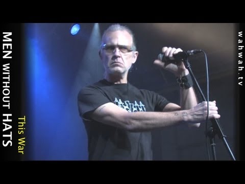 MEN WITHOUT HATS - this war - live 2013 (HQ recording)