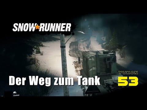 Auf dem Weg zum Tank für die Fabrik. | SnowRunner | Ep. 53