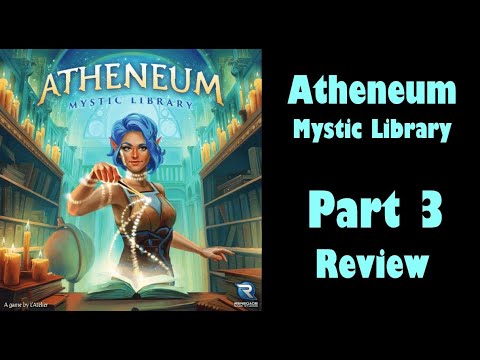 Atheneum: Mystic Library - Part 3 [review]