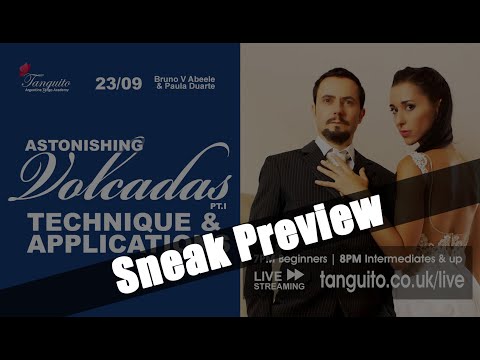 TANGO: VOLCADA PART I - SNEAK PEEK (23.09) @Tanguitoacademy @PDuarteTango