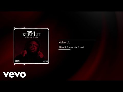 DJ Mr X - Kube Lit (Visualizer) ft. Emtee, Loki., Ma-E