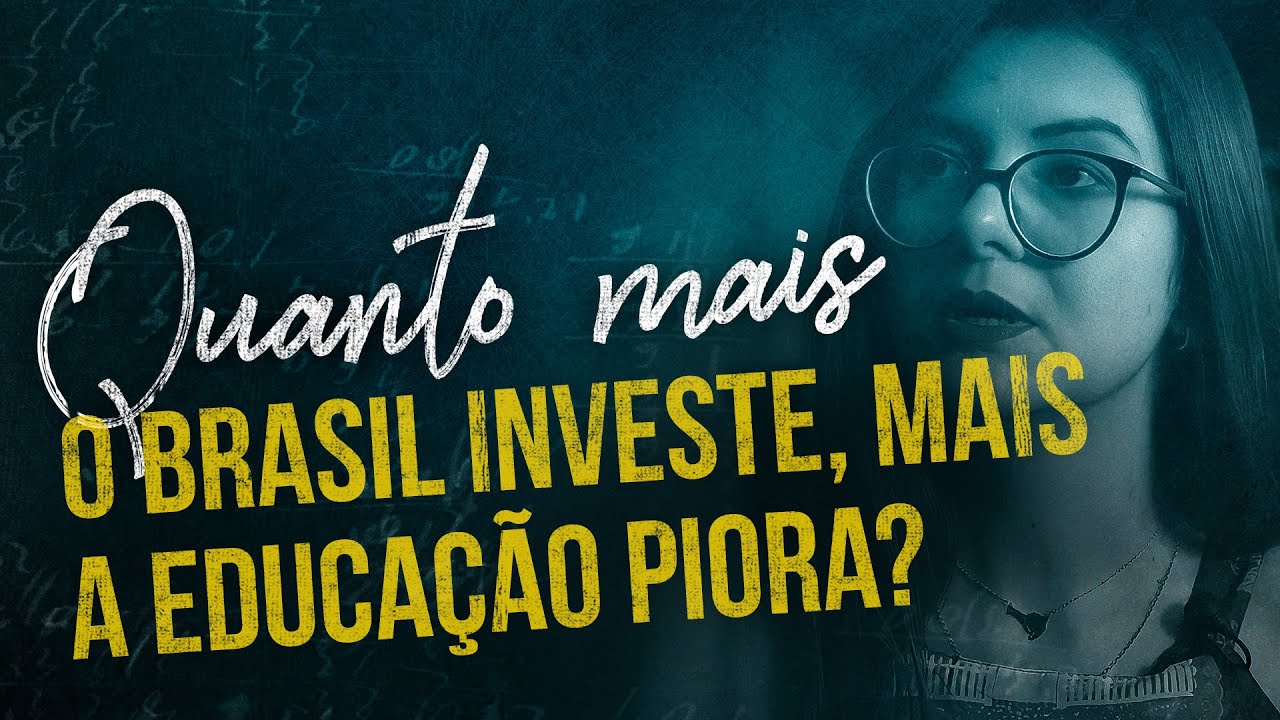 A falácia da falta de investimento na educação do Brasil