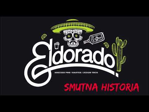 ELDORADO-SMUTNA HISTORIA