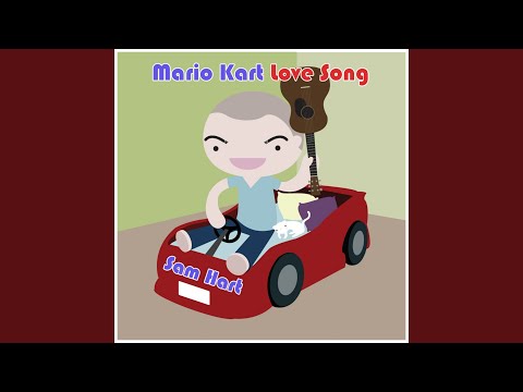Mario Kart Love Song