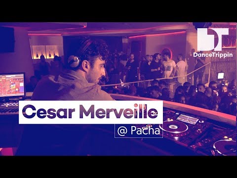 Cesar Merveille | Pacha | Barcelona (Spain)