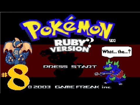 Pokemon Ruby(?) Nuzlocke: Ep. 8: Intense Heat