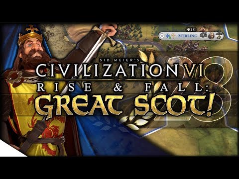 The War for Auckland Begins | Civilization VI: Rise & Fall — GREAT SCOT! 28 | Continents King